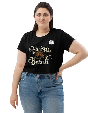 Barista B*tchAll-Over Print Crop Tee