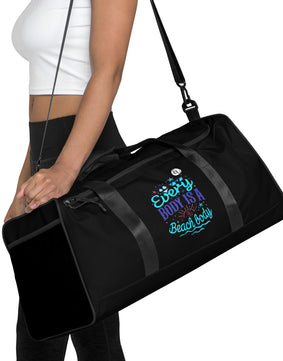 Every body is a beach body Duffle bag