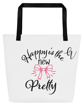 Happy is the new Pretty All-Over Print Large Tote Bag