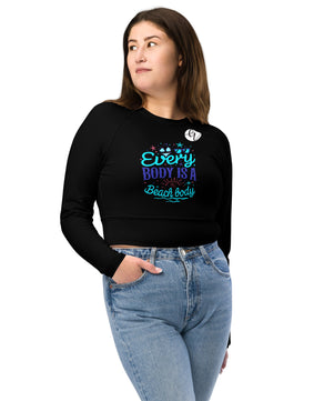 Everybody is the beach body Recycled long-sleeve crop top