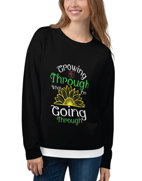 Growing Through Sweatshirt