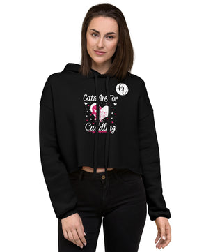 Cats are for cuddling Crop Hoodie