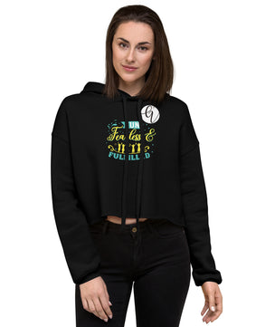 Fun, Fearless and Fulfilled Crop Hoodie