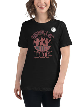 Muscle up Cup Women's Relaxed T-Shirt