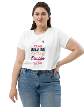 Fear does not decide Crop T-Shirt Pledge shirt