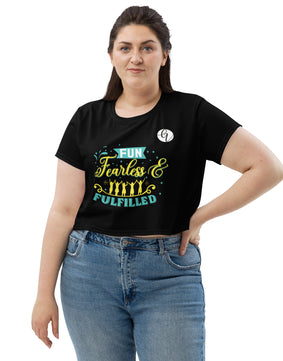 Fearless and fulfilled All-Over Print Crop Tee