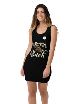 Barista bitch Cut & Sew Dress