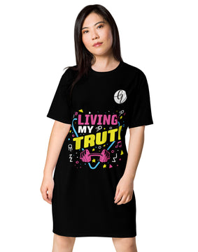 Living my truth T-shirt dress