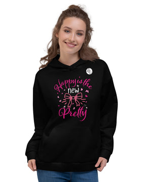 Happy is the new pretty Hoodie