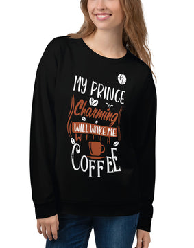 My prince charming Sweatshirt