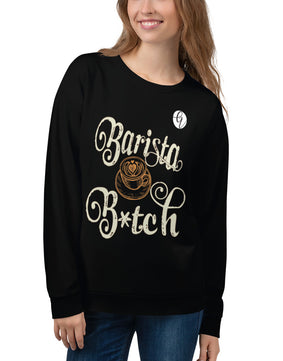 Barista Bitch Sweatshirt