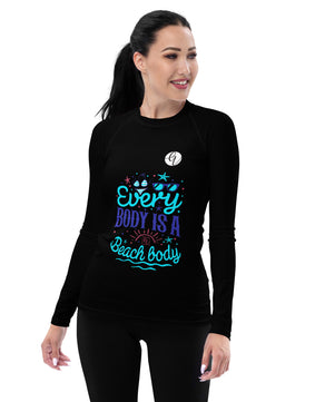 Every Step is a Beach Body Women's Rash Guard