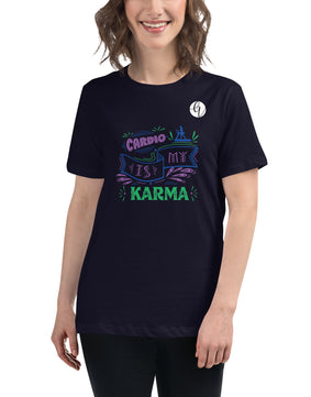 Cardio karma Women's Relaxed T-Shirt