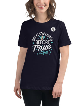 Self love Women's Relaxed T-Shirt